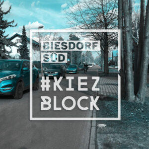 Kiezblock Biesdorf-Süd