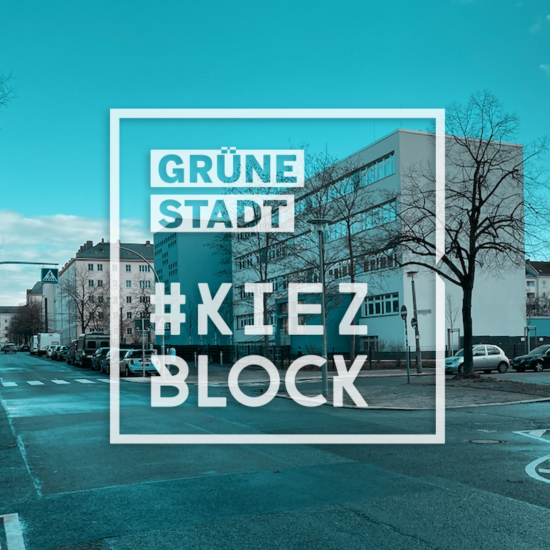 Kiezblock Grüne Stadt