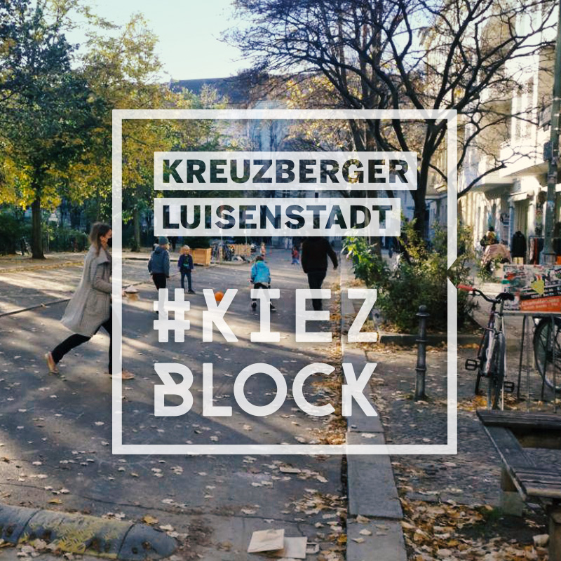 Kiezblock Kreuzberger Luisenstadt