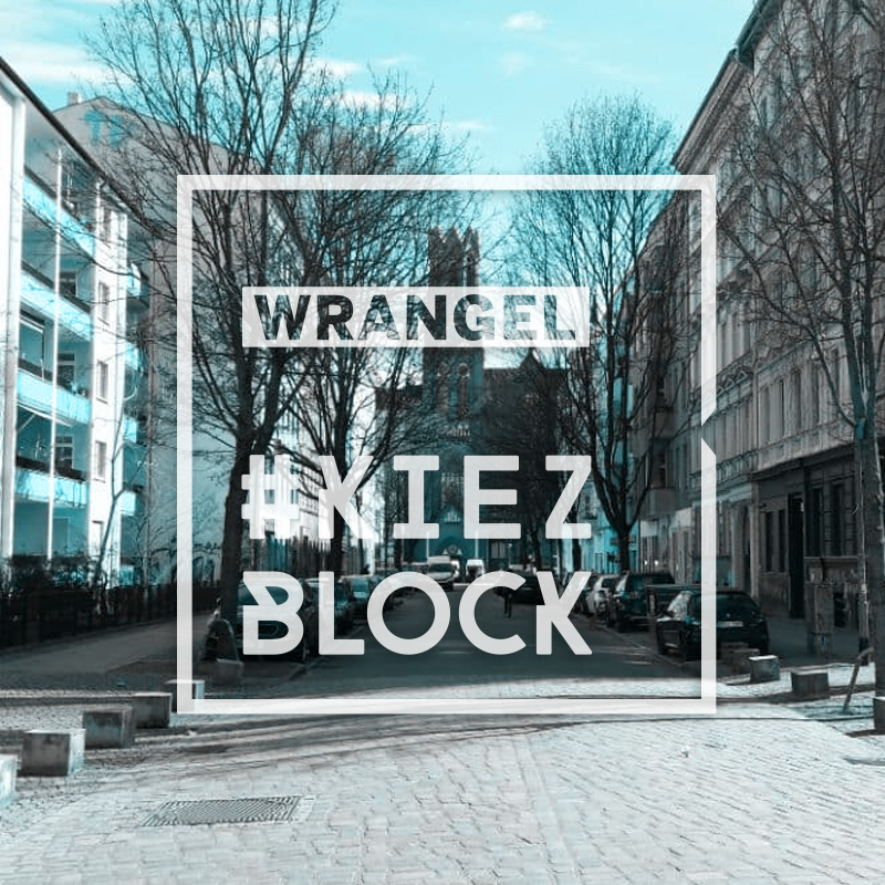 Wrangel-Kiezblock