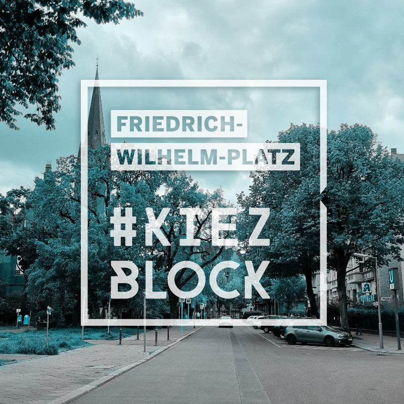 Kiezblock Friedrich-Wilhelm-Platz